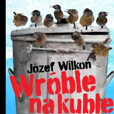 Wrble na kuble - Jzef Wilko