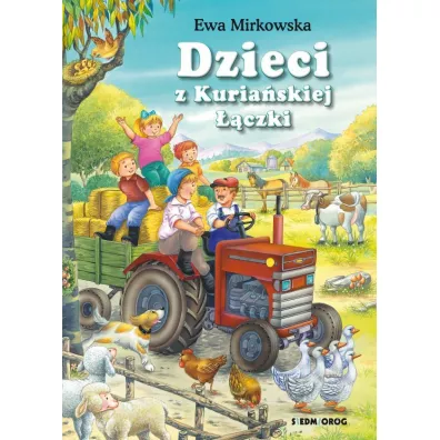 Dzieci z Kuria�skiej ��czki - Ewa Mirkowska