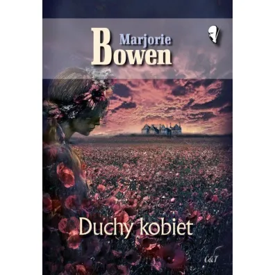 Duchy kobiet - Marjorie Bowen