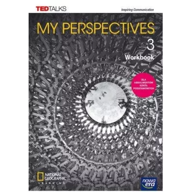 My Perspectives 3. Zeszyt �wicze� do j�zyka angielskiego dla szk� ponadpodstawowych. Poziom B2