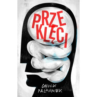 Przekl�ci - Chuck Palahniuk