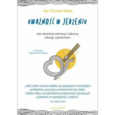 Uwa�no�� w jedzeniu - Jan Bays Chozen