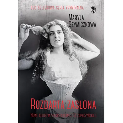 Rozdarta zas�ona. �ledztwa profesorowej Szczupaczy�skiej. Tom 2 (pocket) - Jacek Dehnel, Maryla Szymiczkowa, Piotr Tarczy�ski