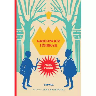 Krlewicz i ebrak - Mark Twain