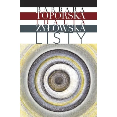 Idalia �y�owska. Listy - Barbara Toporska