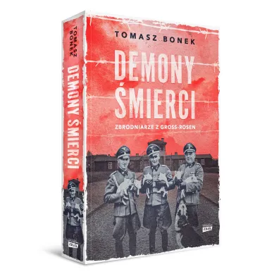 Demony �mierci. Zbrodniarze z Gross-Rosen