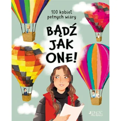 B�d� jak one! 100 kobiet pe�nych wiary - Jean  Fischer