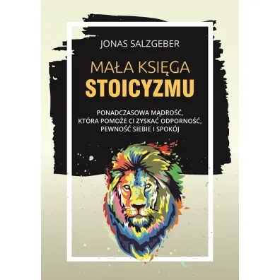 Ma�a ksi�ga stoicyzmu - Jonas Salzgeber