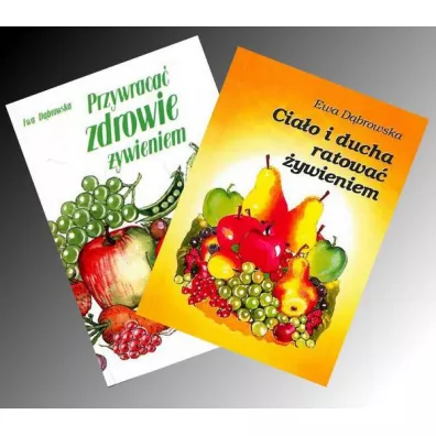 Zestaw: Ciao i ducha ratowa ywieniem + Przywraca zdrowie ywieniem - Ewa Dbrowska