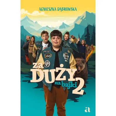 Za du�y na bajki 2