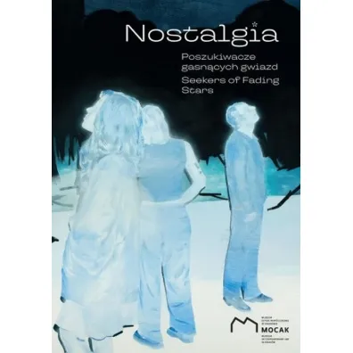 Nostalgia Poszukiwacze gasn�cych gwiazd