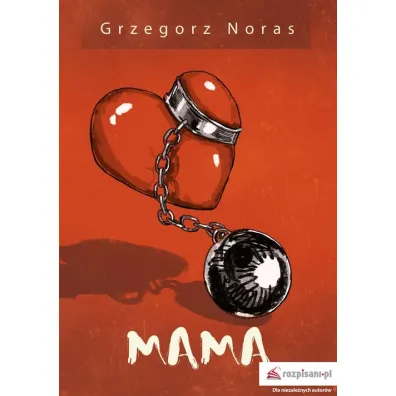 Mama - Grzegorz Noras