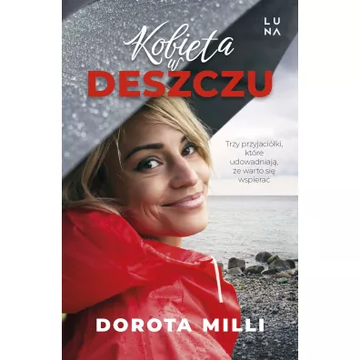 Kobieta w deszczu - Dorota Milli