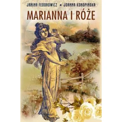 Marianna I R�e /Tw/ - Joanna Konopi�ska, Janina Fedorowicz