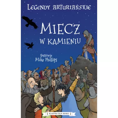 Miecz w kamieniu. Legendy arturia�skie. Tom 3 - Anonim