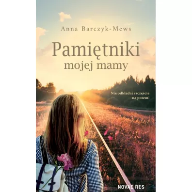 Pami�tniki mojej mamy - Anna  Barczyk-Mews