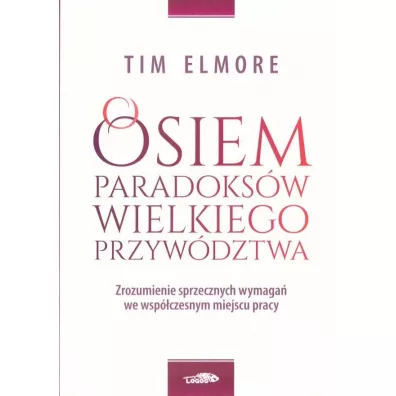 Osiem paradoks�w przyw�dztwa - Tim Elmore
