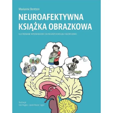 Neuroafektywna ksi��ka obrazkowa - Marianne Bentzen