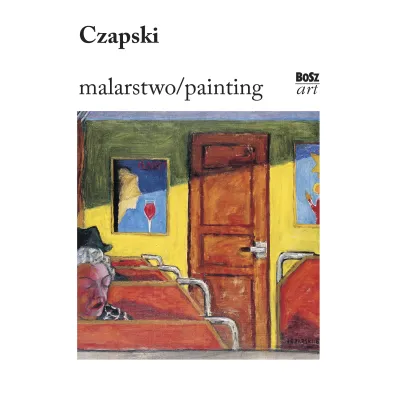 Czapski. Malarstwo - Stefania Krzysztofowicz-Kozakowska