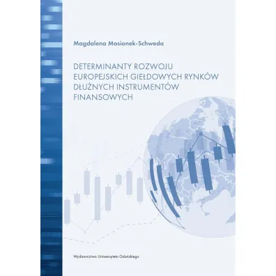 Determinanty rozwoju europejskich gie�dowych.. - Magdalena Mosionek-Schweda