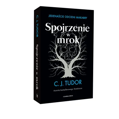 Spojrzenie w mrok. Jedena�cie odcieni makabry