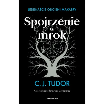 Spojrzenie w mrok. Jedena�cie odcieni makabry
