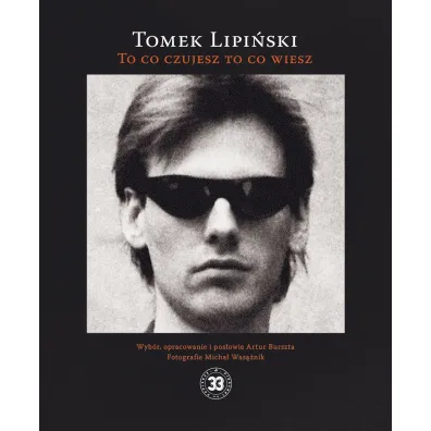 To co czujesz to co wiesz - Tomek Lipi�ski