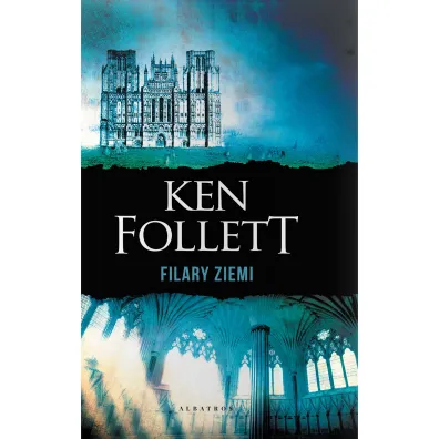 Filary Ziemi. Wydanie specjalne - Ken Follett
