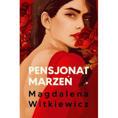 Pensjonat marze�. Szko�a �on. Tom 2 (barwione brzegi)