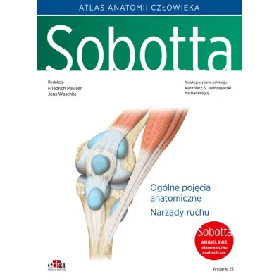 Atlas anatomii cz�owieka Sobotta. Tom 1. Angielskie mianownictwo. Og�lne poj�cia anatomiczne. Narz�d
