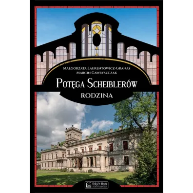Pot�ga Scheibler�w. Rodzina