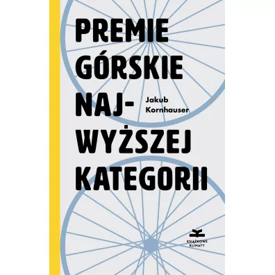 Premie g�rskie najwy�szej kategorii - Jakub Kornhauser
