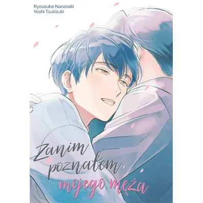 Zanim pozna�em mojego m�a - Ryosuke Nanasaki, Yoshi Tsukizuki