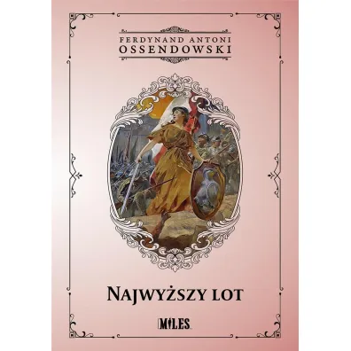 Najwy�szy lot - Antoni Ferdynand Ossendowski