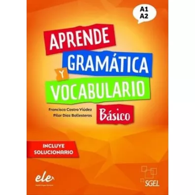 Aprende Gram�tica Y Vocabulario. Basico A1+A2