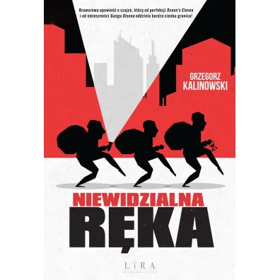 Niewidzialna R�ka - Grzegorz Kalinowski