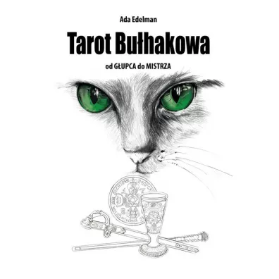 Tarot Buhakowa od Gupca do Mistrza - Ada Edelman