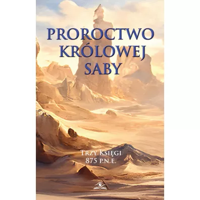 Proroctwo Kr�lowej Saby