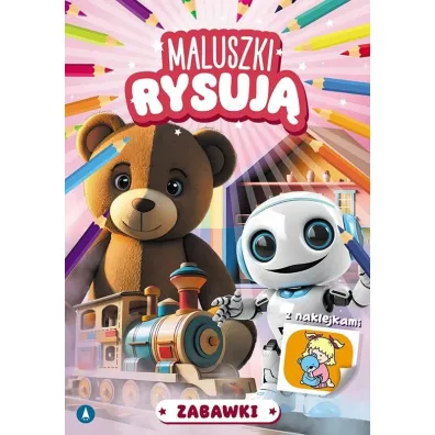 Malowanka A4  NAKLEJKI Maluszki rysuj�. Zabawki SKRZAT 070699