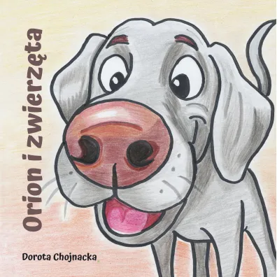 Orion i zwierz�ta - Dorota  Chojnacka