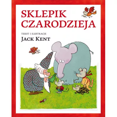 Sklepik czarodzieja - Kent Jack