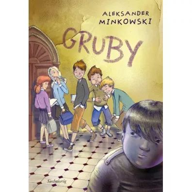 Gruby - Aleksander Minkowski