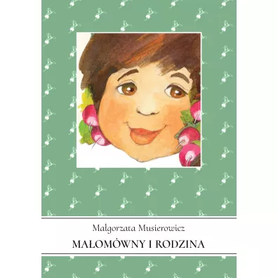 Ma�om�wny i rodzina - Ma�gorzata Musierowicz