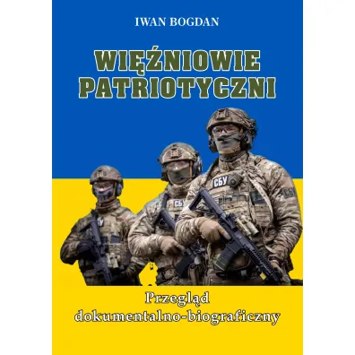 Wi�niowie patriotyczni. Przegl�d dokumentalno-biograficzny - Iwan Bogdan