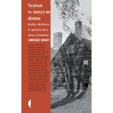 Szatan w naszym domu. Kulisy �ledztwa w sprawie przemocy rytualnej - Lawrence Wright