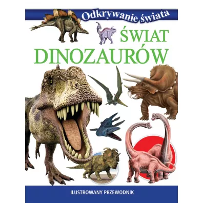 Odkrywanie �wiata. �wiat dinozaur�w