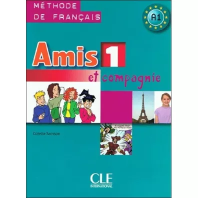 Amis et compagnie 1 podr.wersja mi�dzynarodowa CLE - Colette Samson