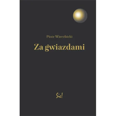Za gwiazdami - Piotr Wierzbicki