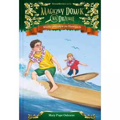 Wielki przypyw na Hawajach. Magiczny domek na drzewie - Mary Pope Osborne