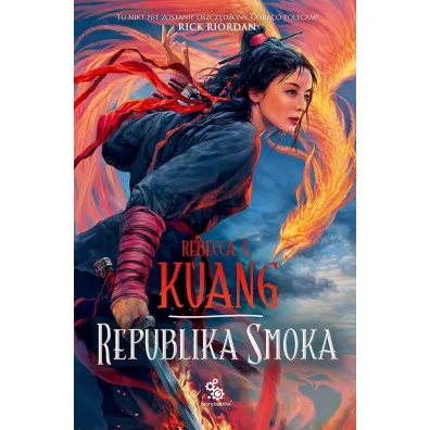 Republika smoka. Trylogia Wojen Makowych. Tom 2 - Rebecca F. Kuang